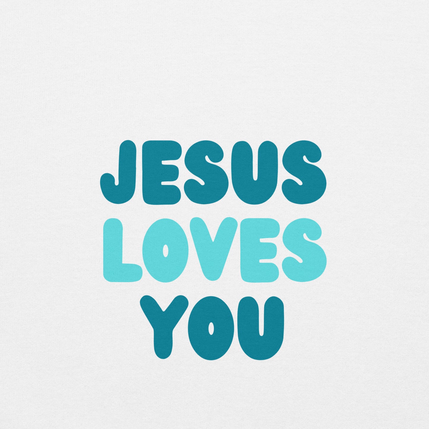 Jesus Loves You